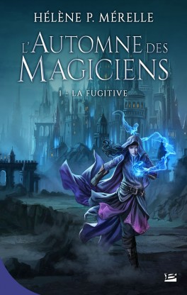 l-automne-des-magiciens,-tome-1---la-fugitive-1010730-264-432