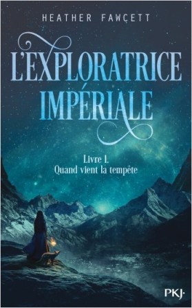 l-exploratrice-imperiale-tome-1-quand-vient-la-tempete-1173840
