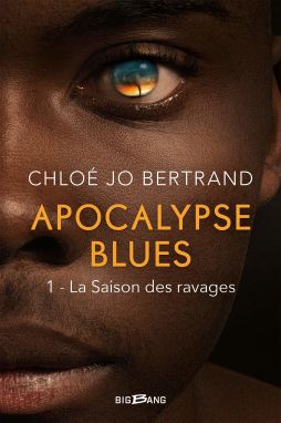 Big bang Chloé Jo Bertrand La saison de l'orage