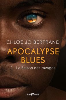 Big bang Chloé Jo Bertrand La saison de l'orage