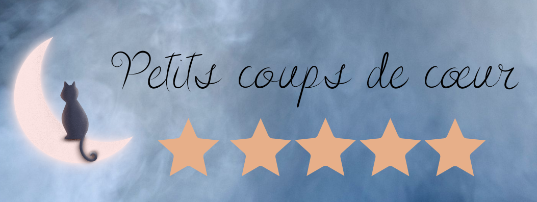petits coups de coeur